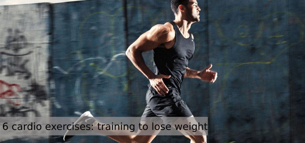 6 cardio exercises: training to lose weight and resistance
